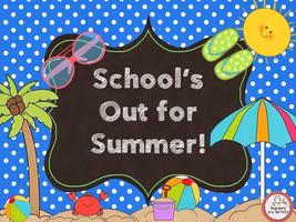 Schools Out for Summer